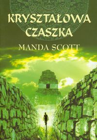 Kryształowa czaszka - Scott Manda - ebook + książka