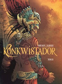 Konkwistador Tom 2 - Dufaux Jean, Xavier Philippe - książka