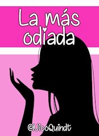 La más odiada - Nico Quindt - ebook