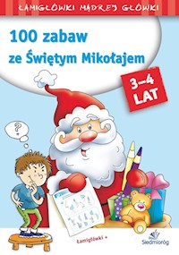 100 Zabaw ze Świętym Mikołajem - Michałowska Tamara - książka