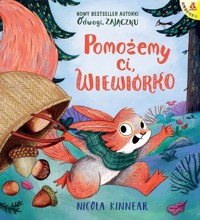 Pomożemy ci, wiewiórko - Kinnear Nicola - książka