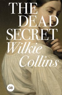 The Dead Secret - Collins Wilkie - ebook