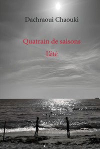 Quatrain de saisons - Chaouki Dachraoui - ebook