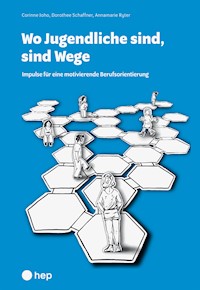 Wo Jugendliche sind, sind Wege (E-Book) - Annamarie Ryter - ebook
