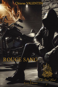 Rouge Sang - Tome 2 - Chiaraa Valentin - ebook