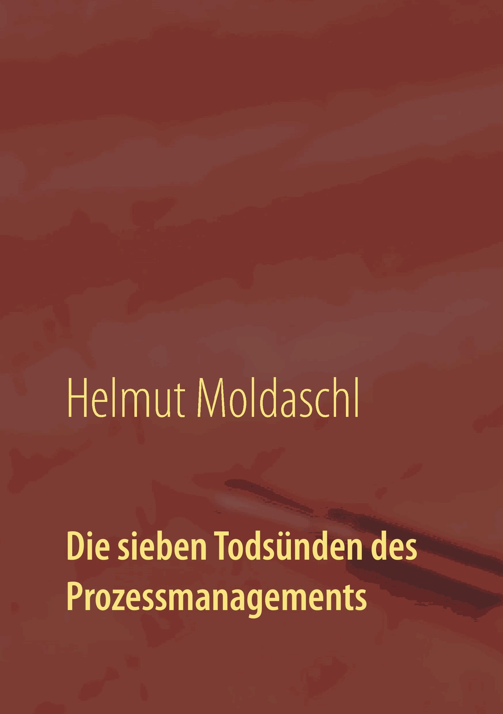 Die sieben Todsünden des Prozessmanagements