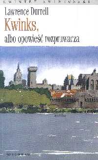 Kwinks albo opowieść rozpruwacza - Lawrence Durrell - książka