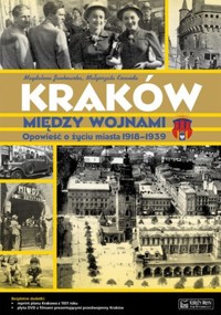 Kraków między wojnami + Plan miasta + CD - Magdalena Jankowska, Małgorzata Kocańda - książka