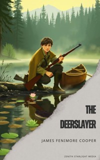 The Deerslayer - James Fenimore Cooper - ebook