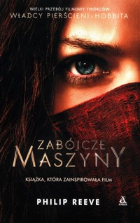 Zabójcze maszyny - Philip Reeve - książka