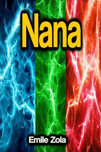 Nana - Emile Zola - ebook
