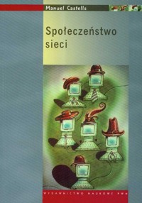 Społeczeństwo sieci - Castells Manuel - ebook + książka