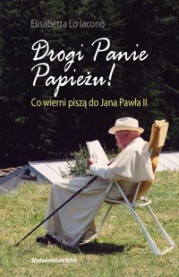 Drogi Panie Papieżu - Lo Iacono Elisabetta - książka