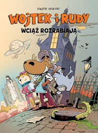 Wojtek i Rudy wciąż rozrabiają Tom 3 -  - książka