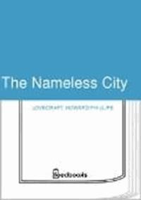 The Nameless City - Howard Phillips Lovecraft - darmowy ebook