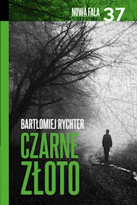 Czarne złoto - Bartłomiej Rychter - książka