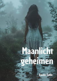 Maanlichtgeheimen - Raven Sable - ebook