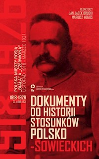 Dokumenty do historii stosunków polsko-sowieckich Część 1 1918-1921 -  - książka