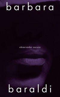 Observador oscuro - Barbara Baraldi - ebook