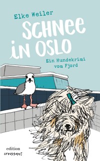 Schnee in Oslo - Elke Weiler - ebook