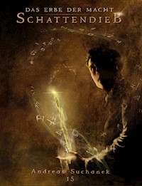 Das Erbe der Macht - Band 15: Schattendieb - Suchanek Andreas - ebook
