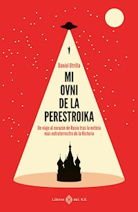 Mi ovni de la Perestroika - Daniel Utrilla - ebook