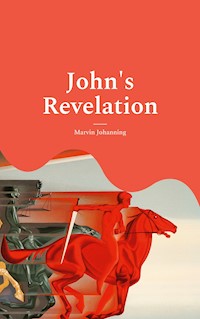 John's Revelation - Marvin Johanning - ebook