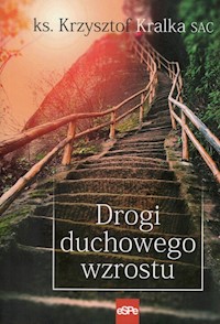 Drogi duchowego wzrostu - Kralka Krzysztof - książka