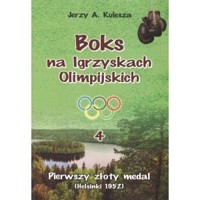 Boks na Igrzyskach Olimpijskich 4 - Jerzy A. Kulesza - książka