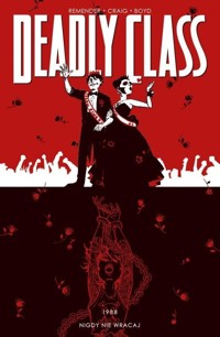 Deadly Clas Tom 8. Nigdy nie wracaj - Rick Remender, Wes Craig - książka