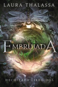 Embrujada - Laura Thalassa - ebook