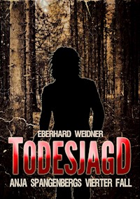 TODESJAGD - Eberhard Weidner - ebook