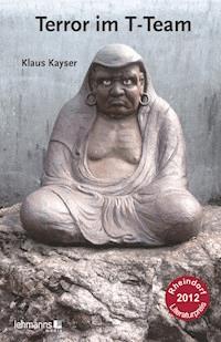 Terror im T-Team - Klaus Kayser - ebook