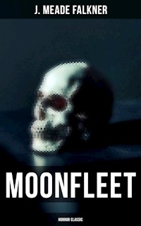 Moonfleet (Horror Classic) - J. Meade Falkner - ebook