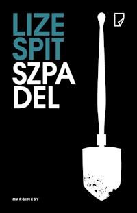 Szpadel - Lize Spit - książka