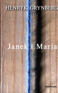 Janek i Maria - Henryk Grynberg - ebook