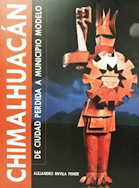 Chimalhuacán - Alejandro Fisher Envila - ebook