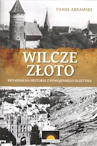 Wilcze złoto - Abramski Paweł - książka