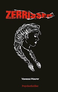 Zerrissen - Vanessa Maurer - ebook