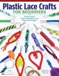 Plastic Lace Crafts for Beginners - Phyliss Damon-Kominz - ebook