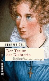 Der Traum der Dichterin - Elke Weigel - ebook