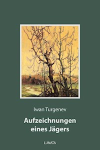Aufzeichnungen eines Jägers - Iwan Turgenev - ebook