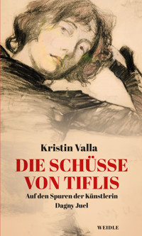 Die Schüsse von Tiflis - Kristin Valla - ebook
