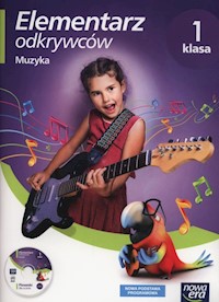 Elementarz odkrywców 1 Muzyka + CD - Gromek Monika, Kilbach Grażyna - książka