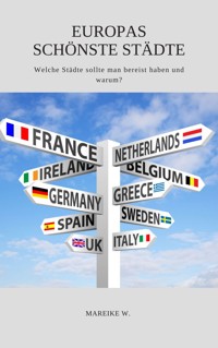 Europas schönste Städte - Mareike W. - ebook