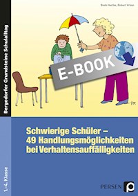 Schwierige Schüler - Grundschule - Bodo Hartke - ebook