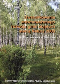 Uwarunkowania zrównoważonego rozwoju gmin objętych siecią Natura 2000 -  - książka