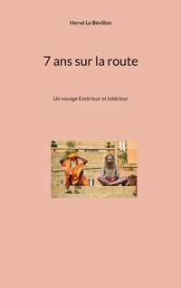 7 ans sur la route - Hervé Le Bévillon - ebook