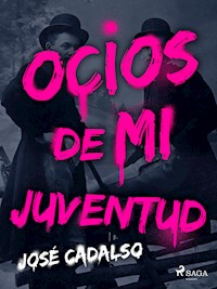 Ocios de mi juventud - José Cadalso - ebook