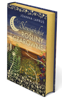 Słowiańskie rośliny czarowne - Joanna Laprus - ebook + audiobook + książka